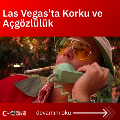 Las Vegas’ta Korku ve Açgözlülük