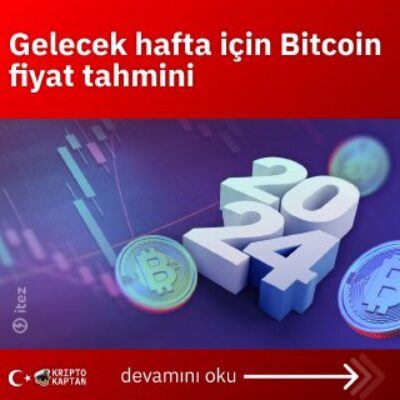 Gelecek hafta için Bitcoin fiyat tahmini