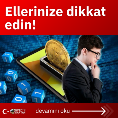 Ellerinize dikkat edin!