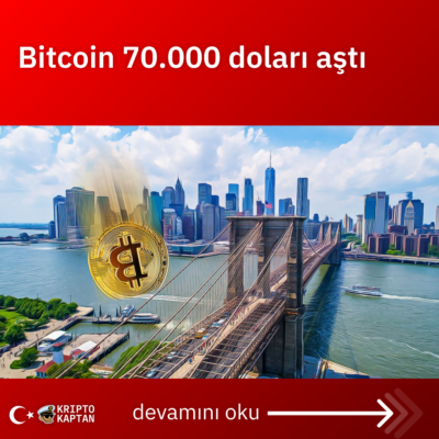 Bitcoin 70.000 doları aştı