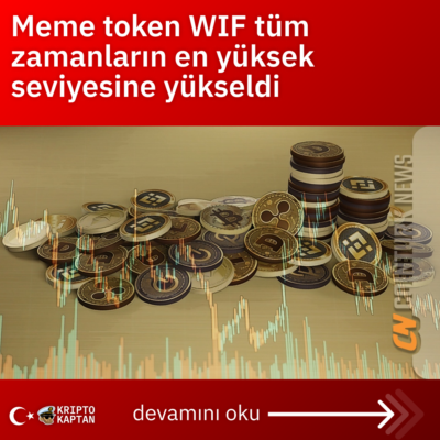 Meme token WIF tüm zamanların en yüksek seviyesine yükseldi