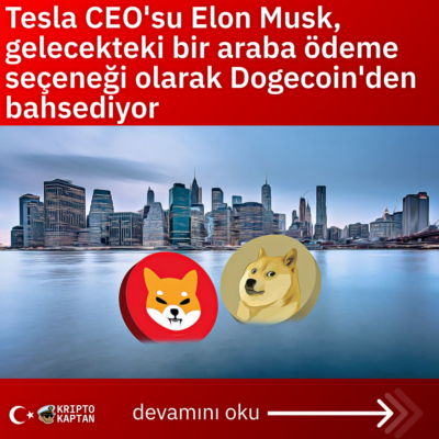 Tesla CEO’su Elon Musk, gelecekteki bir araba ödeme seçeneği olarak Dogecoin’den bahsediyor