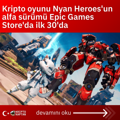 Kripto oyunu Nyan Heroes’un alfa sürümü Epic Games Store’da ilk 30’da