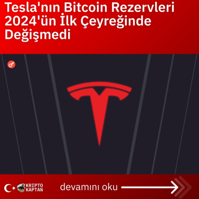 Tesla’nın Bitcoin Rezervleri 2024’ün İlk Çeyreğinde Değişmedi