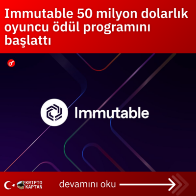 Immutable 50 milyon dolarlık oyuncu ödül programını başlattı