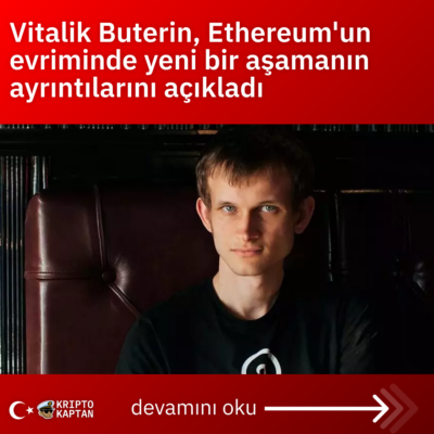 Vitalik Buterin, Ethereum’un evriminde yeni bir aşamanın ayrıntılarını açıkladı
