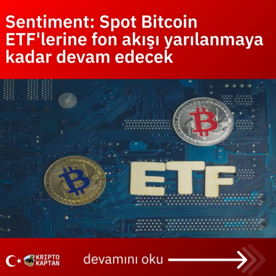 Sentiment: Spot Bitcoin ETF’lerine fon akışı yarılanmaya kadar devam edecek