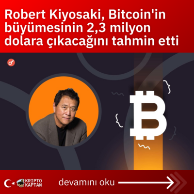 Robert Kiyosaki, Bitcoin’in büyümesinin 2,3 milyon dolara çıkacağını tahmin etti