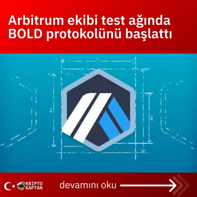 Arbitrum ekibi test ağında BOLD protokolünü başlattı