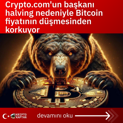 Crypto.com’un başkanı halving nedeniyle Bitcoin fiyatının düşmesinden korkuyor