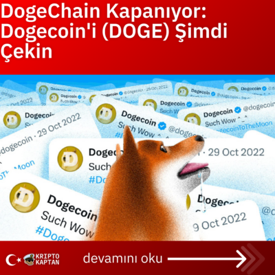 DogeChain Kapanıyor: Dogecoin’i (DOGE) Şimdi Çekin