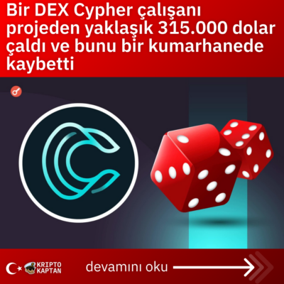 Bir DEX Cypher çalışanı projeden yaklaşık 315.000 dolar çaldı ve bunu bir kumarhanede kaybetti