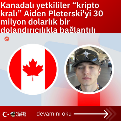 Kanadalı yetkililer “kripto kralı” Aiden Pleterski’yi 30 milyon dolarlık bir dolandırıcılıkla bağlantılı olarak tutukladı