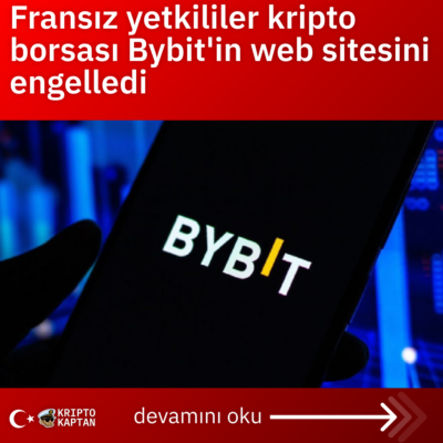 Fransız yetkililer kripto borsası Bybit’in web sitesini engelledi