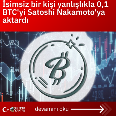 İsimsiz bir kişi yanlışlıkla 0,1 BTC’yi Satoshi Nakamoto’ya aktardı