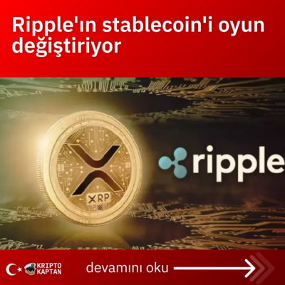 Ripple’ın stablecoin’i oyun değiştiriyor