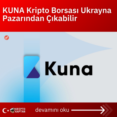 KUNA Kripto Borsası Ukrayna Pazarından Çıkabilir