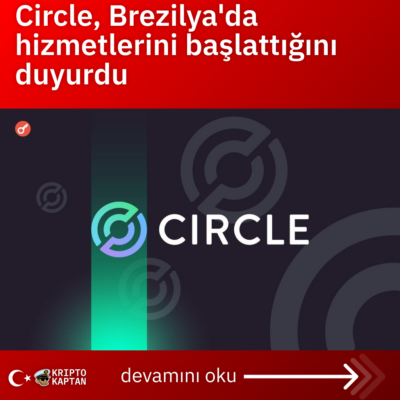 Circle, Brezilya’da hizmetlerini başlattığını duyurdu