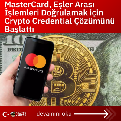 MasterCard, Eşler Arası İşlemleri Doğrulamak için Crypto Credential Çözümünü Başlattı