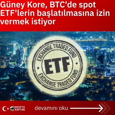 Güney Kore, BTC’de spot ETF’lerin başlatılmasına izin vermek istiyor