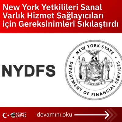 New York Yetkilileri Sanal Varlık Hizmet Sağlayıcıları için Gereksinimleri Sıkılaştırdı