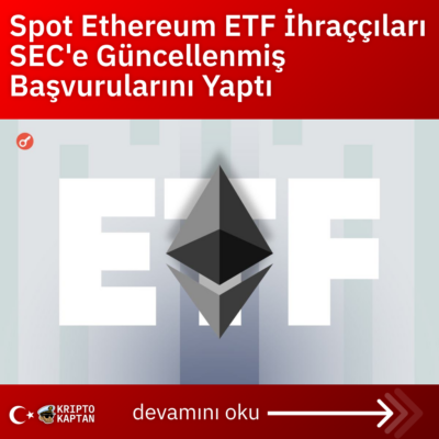 Spot Ethereum ETF İhraççıları SEC’e Güncellenmiş Başvurularını Yaptı