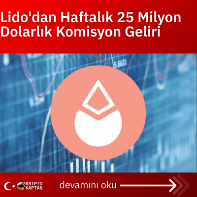 Lido’dan Haftalık 25 Milyon Dolarlık Komisyon Geliri