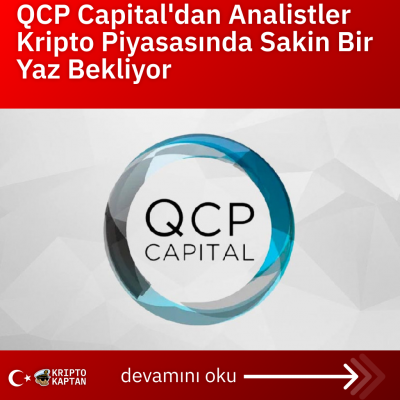 QCP Capital’dan Analistler Kripto Piyasasında Sakin Bir Yaz Bekliyor