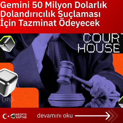 Gemini 50 Milyon Dolarlık Dolandırıcılık Suçlaması İçin Tazminat Ödeyecek