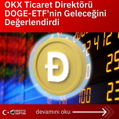 OKX Ticaret Direktörü DOGE-ETF’nin Geleceğini Değerlendirdi