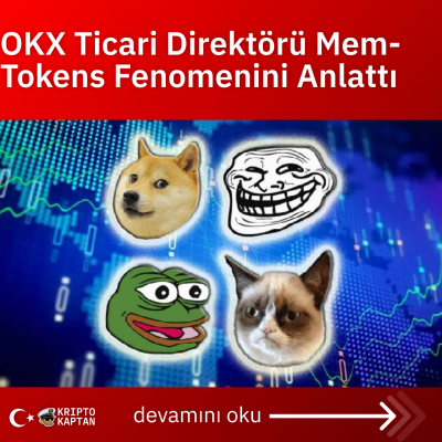 OKX Ticari Direktörü Mem-Tokens Fenomenini Anlattı