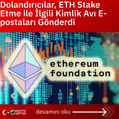 Dolandırıcılar, ETH Stake Etme ile İlgili Kimlik Avı E-postaları Gönderdi