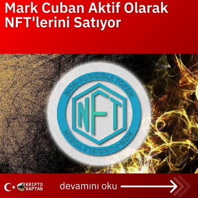 Mark Cuban Aktif Olarak NFT’lerini Satıyor