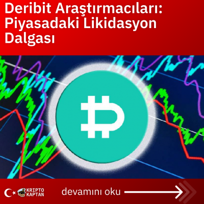 Deribit Araştırmacıları: Piyasadaki Likidasyon Dalgası