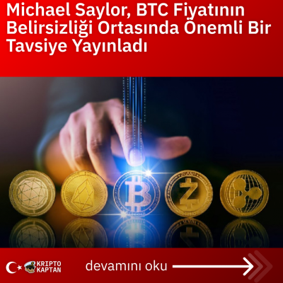 Michael Saylor, BTC Fiyatının Belirsizliği Ortasında Önemli Bir Tavsiye Yayınladı