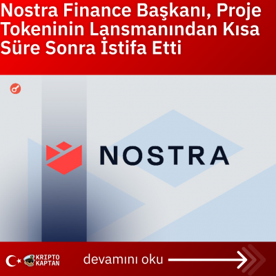 Nostra Finance Başkanı, Proje Tokeninin Lansmanından Kısa Süre Sonra İstifa Etti