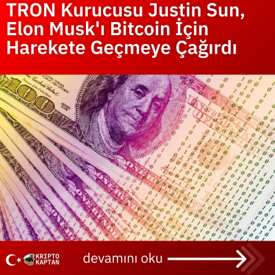 TRON Kurucusu Justin Sun, Elon Musk’ı Bitcoin İçin Harekete Geçmeye Çağırdı