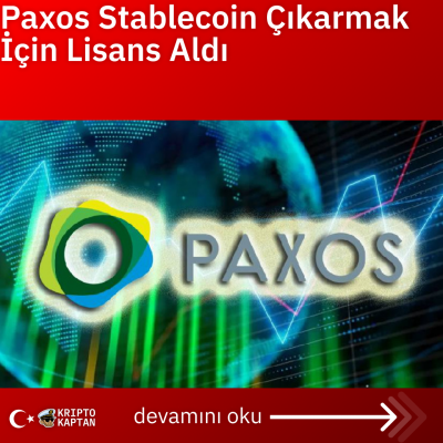 Paxos Stablecoin Çıkarmak İçin Lisans Aldı