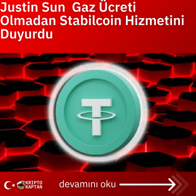 Justin Sun  Gaz Ücreti Olmadan Stabilcoin Hizmetini Duyurdu