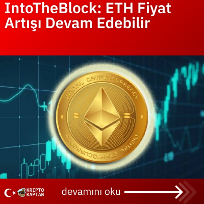 IntoTheBlock: ETH Fiyat Artışı Devam Edebilir