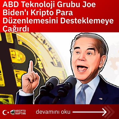 ABD Teknoloji Grubu Joe Biden’ı Kripto Para Düzenlemesini Desteklemeye Çağırdı