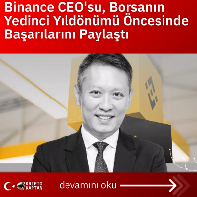 Binance CEO’su, Borsanın Yedinci Yıldönümü Öncesinde Başarılarını Paylaştı