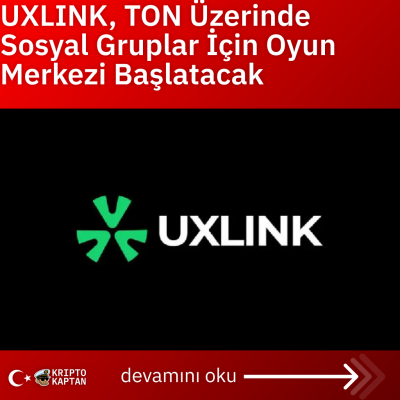 UXLINK, TON Üzerinde Sosyal Gruplar İçin Oyun Merkezi Başlatacak