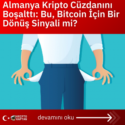 Almanya Kripto Cüzdanını Boşalttı: Bu, Bitcoin İçin Bir Dönüş Sinyali mi?