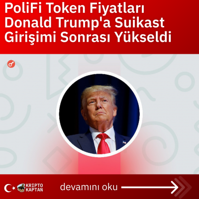 PoliFi Token Fiyatları Donald Trump’a Suikast Girişimi Sonrası Yükseldi