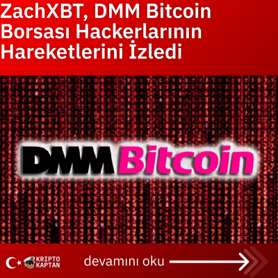 ZachXBT, DMM Bitcoin Borsası Hackerlarının Hareketlerini İzledi