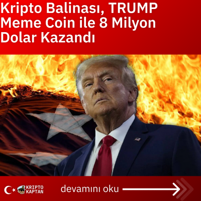 Kripto Balinası, TRUMP Meme Coin ile 8 Milyon Dolar Kazandı