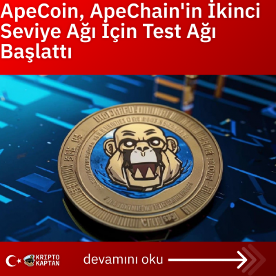 ApeCoin, ApeChain’in İkinci Seviye Ağı İçin Test Ağı Başlattı