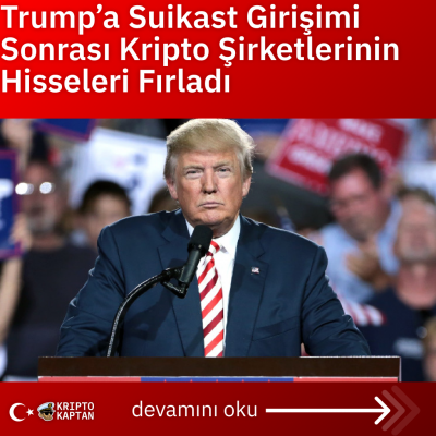 Trump’a Suikast Girişimi Sonrası Kripto Şirketlerinin Hisseleri Fırladı