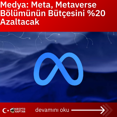Medya: Meta, Metaverse Bölümünün Bütçesini %20 Azaltacak